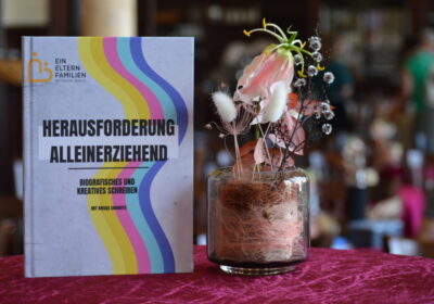 „Herausforderung Alleinerziehend“ – Eine Stimme für Alleinerziehende